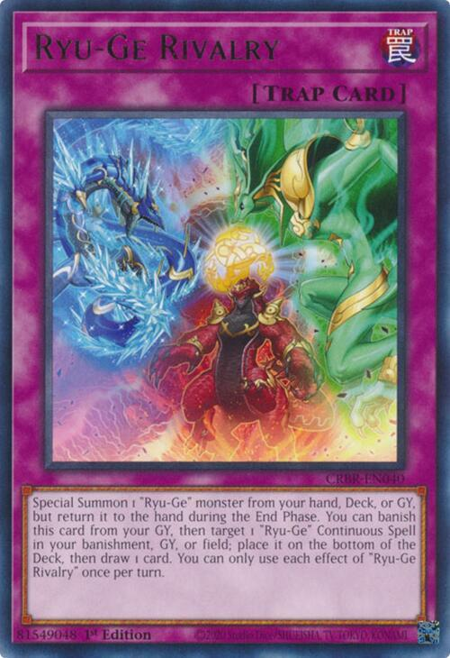 Ryu-Ge Rivalry - CRBR-EN040 - Rare - 1st Edition